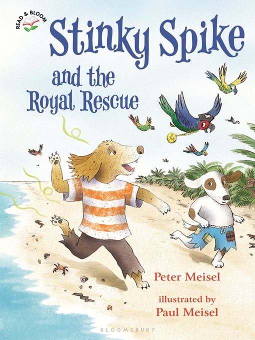 Title details for Stinky Spike and the Royal Rescue by Peter Meisel - Wait list
